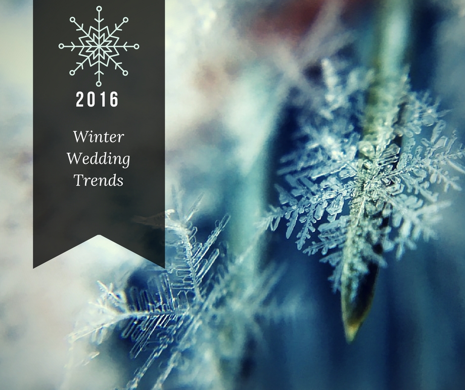 Winter Wedding Trends 2016