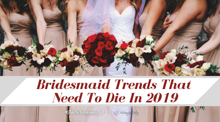 bridesmaid trends 2019