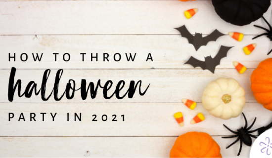 How to Throw a Halloween Party in 2021