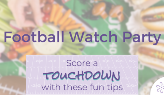 Football Watch Party: Score a Touchdown with These Fun Tips