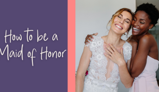 How to be a Maid of Honor 