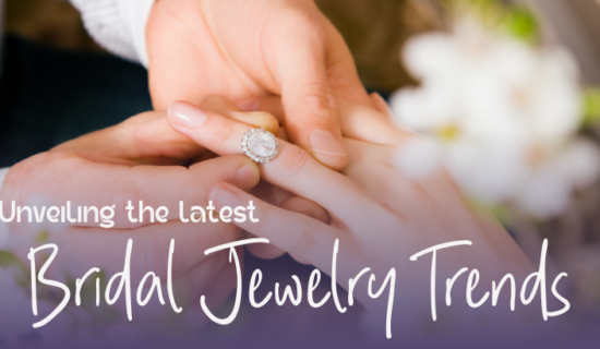 Unveiling the Latest Bridal Jewelry Trends
