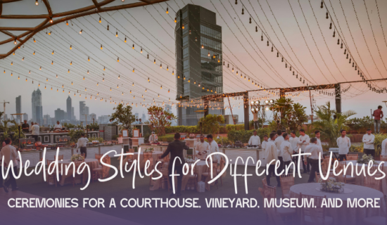 Wedding Styles for Different Venues