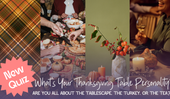What’s Your Thanksgiving Table Personality?
